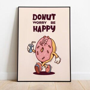 Donut worry be happy poster, retro character, Donut print
